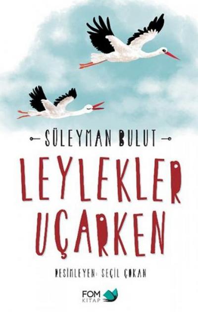 Leylekler Ucarken