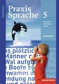 Praxis Sprache - Ausgabe 2011 für Sachsen