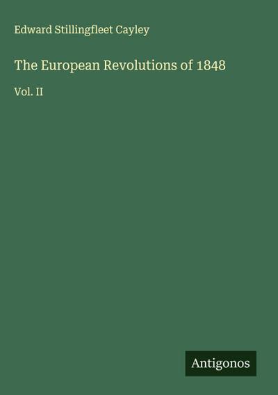 The European Revolutions of 1848