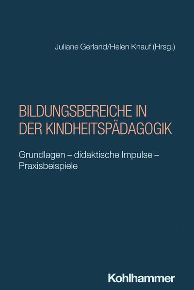 Bildungsbereiche in der Kindheitspädagogik