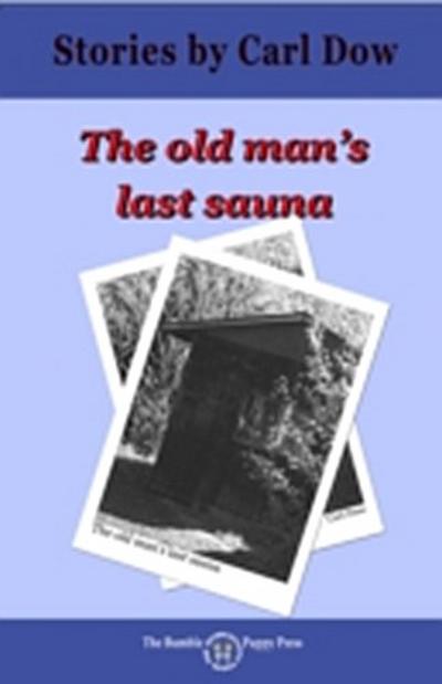 Old Man’s Last Sauna