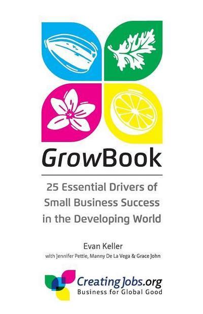 GrowBook: 25 Essential Drivers of Small Business Success in the Developing World