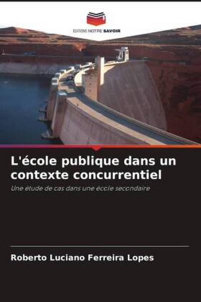 L’école publique dans un contexte concurrentiel
