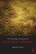 The Routledge Introduction to Qur’anic Arabic