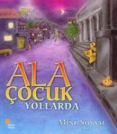 Ala Cocuk Yollarda