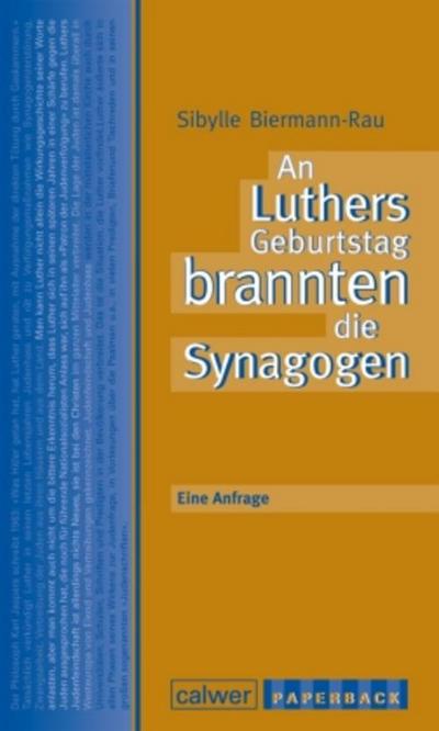 An Luthers Geburtstag brannten die Synagogen