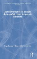 Aproximaciones al estudio del español como lengua de herencia