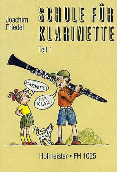 Klarinette? Na klar! - Schule für Klarinette 1
