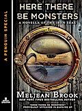 Here There Be Monsters - Meljean Brook