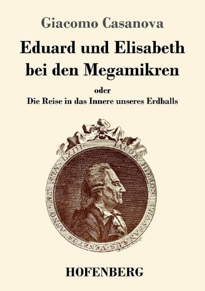 Eduard und Elisabeth bei den Megamikren