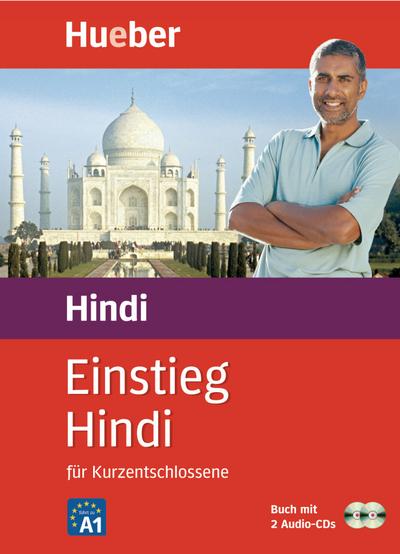 Einstieg Hindi: für Kurzentschlossene / Paket: Buch + 2 Audio-CDs