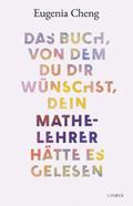 Das Buch, von dem du dir wünschst, dein Mathe-Lehrer hätte es gelesen
