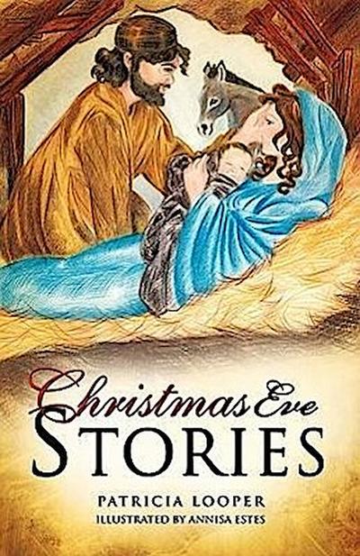 CHRISTMAS EVE STORIES