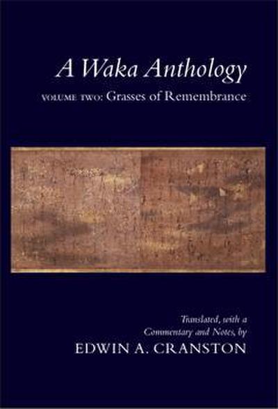 A Waka Anthology, Volume Two