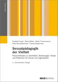 Sexualpädagogik der Vielfalt: Praxismethoden zu Identitäten, Beziehungen, Körper und Prävention für Schule und Jugendarbeit (Edition Sozial)