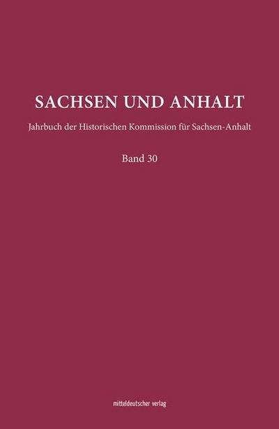 Sachsen und Anhalt. Bd.30