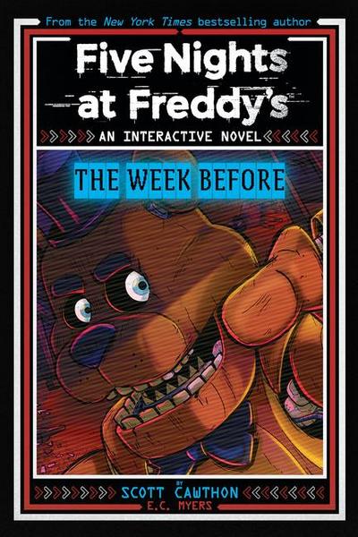 Five Nights at Freddy’s: The Week Before, an Afk Book (Interactive Novel #1)