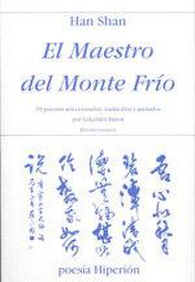 El maestro del monte frío : 59 poemas