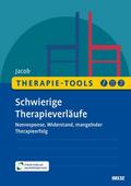 Therapie-Tools Schwierige Therapieverläufe