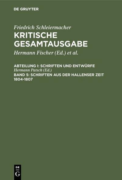 Schriften aus der Hallenser Zeit 1804-1807
