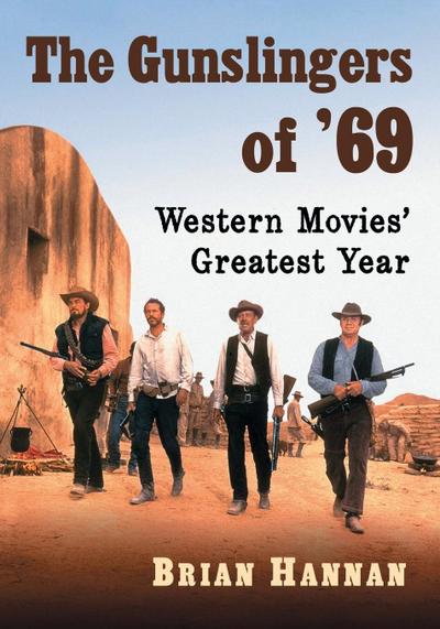 The Gunslingers of ’69