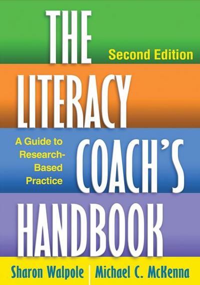 The Literacy Coach’s Handbook