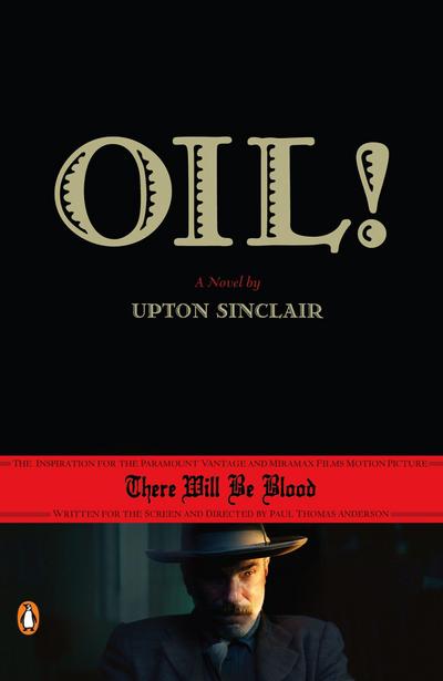 Oil! - Upton Sinclair