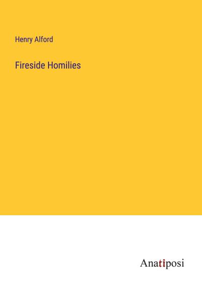 Fireside Homilies