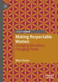 Making Respectable Women