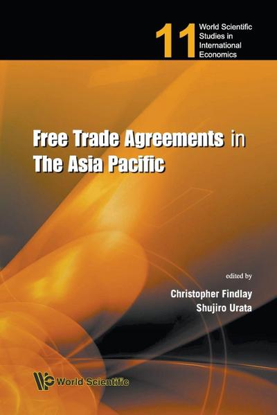 FREE TRADE AGREEMENTS IN THE ASIA..(V11)