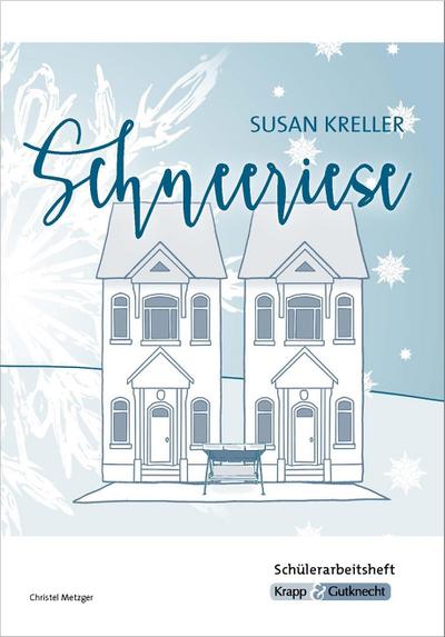 Schneeriese - Susan Kreller - Schülerarbeitsheft
