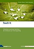 Touch it