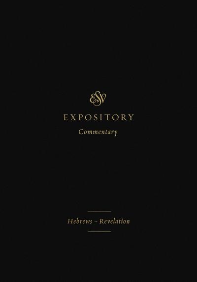 ESV Expository Commentary (Volume 12)