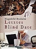 Letztes Blind Date