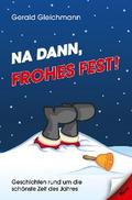 Na dann, frohes Fest!