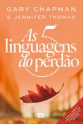 As 5 linguagens do perdão