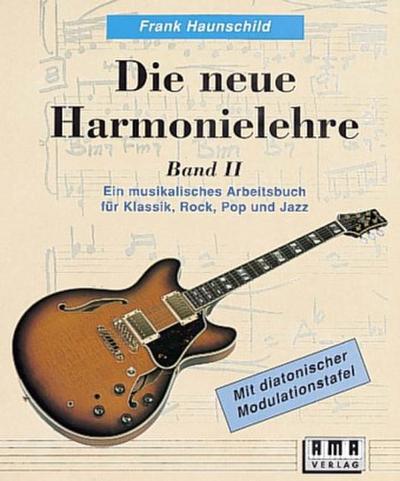 Die neue Harmonielehre. Bd.2