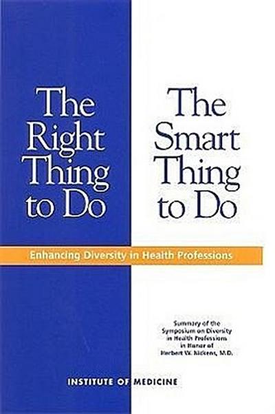 The Right Thing to Do, the Smart Thing to Do