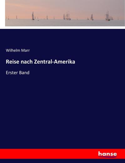 Reise nach Zentral-Amerika