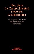 Die Zerbrechlichkeit moderner Gesellschaften