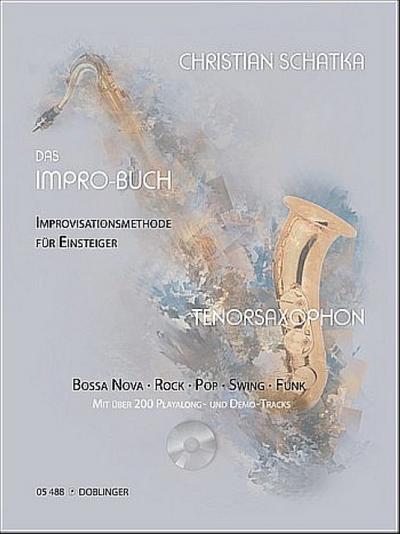 Das Impro-Buch, für Tenorsaxophon, m. Audio-CD - Christian Schatka