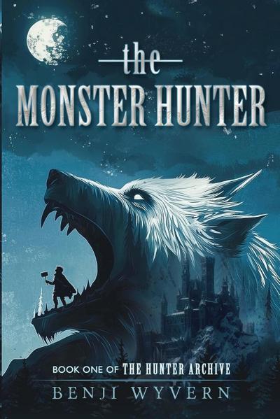 The Monster Hunter