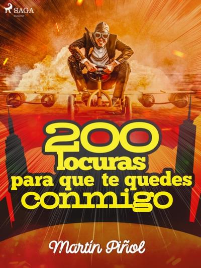 200 locuras para que te quedes conmigo