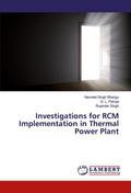Investigations for RCM Implementation in Thermal Power Plant