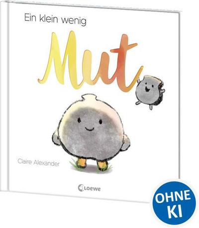 Ein klein wenig Mut