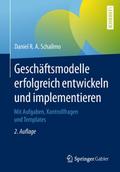 Geschäftsmodelle erfolgreich entwickeln und implementieren