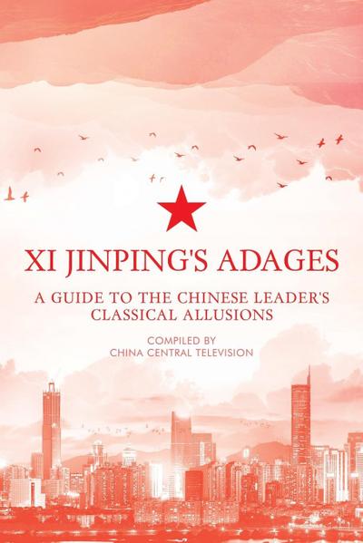 Xi Jinping’s Adages