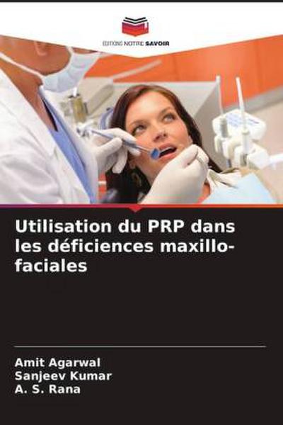 Utilisation du PRP dans les déficiences maxillo-faciales