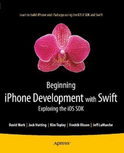 Beginning iPhone Development with Swift