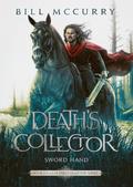 Death’s Collector: Sword Hand (The Death Cursed Wizard, #5)